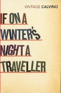 If on a Winter's Night a Traveller, by Italo Calvino